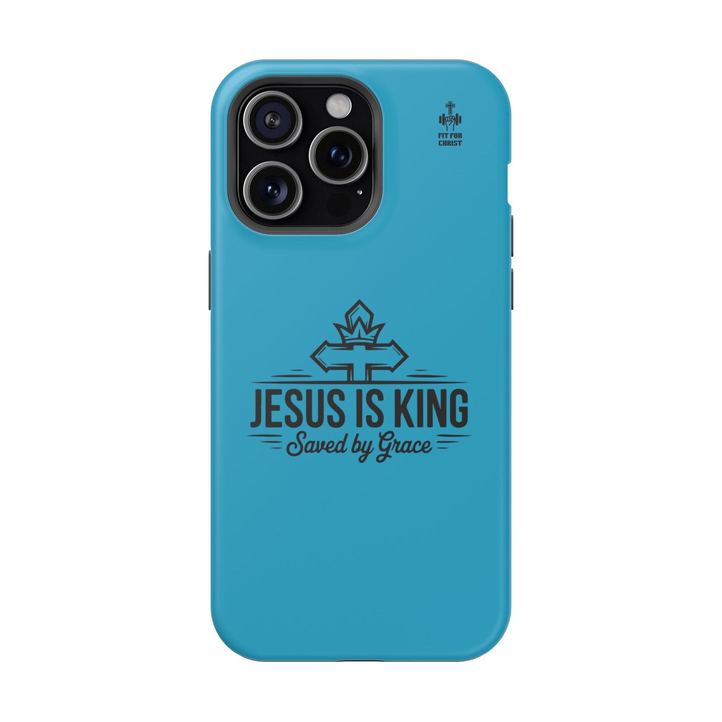 Magnetic Tough Phone Case: Jesus is King, Christian Cell Phone Cover, Gift for Believers, Durable Case for Daily Use, Faith Accessories