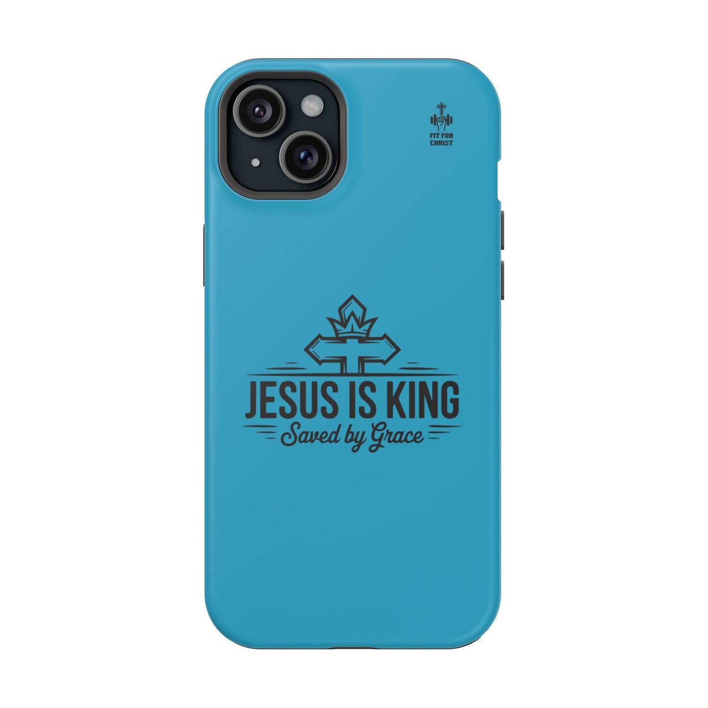 Magnetic Tough Phone Case: Jesus is King, Christian Cell Phone Cover, Gift for Believers, Durable Case for Daily Use, Faith Accessories