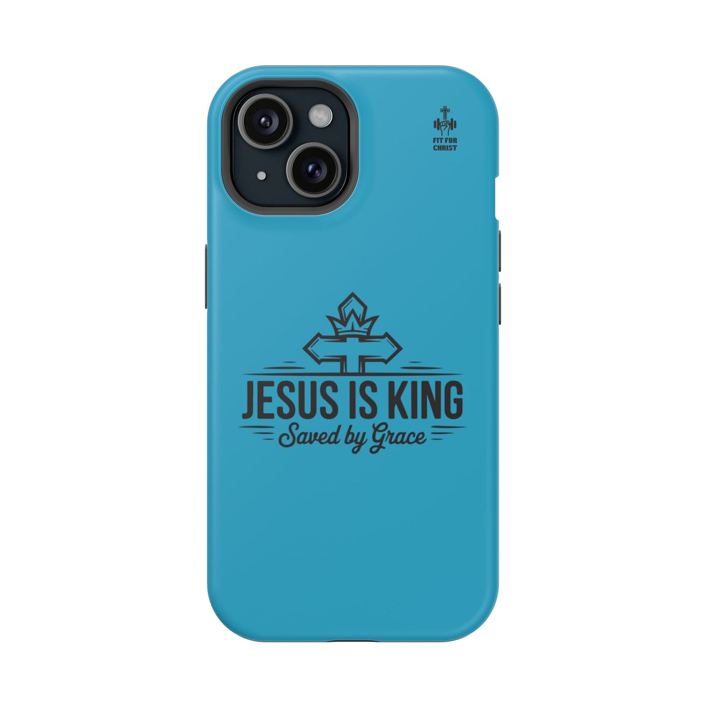 Magnetic Tough Phone Case: Jesus is King, Christian Cell Phone Cover, Gift for Believers, Durable Case for Daily Use, Faith Accessories