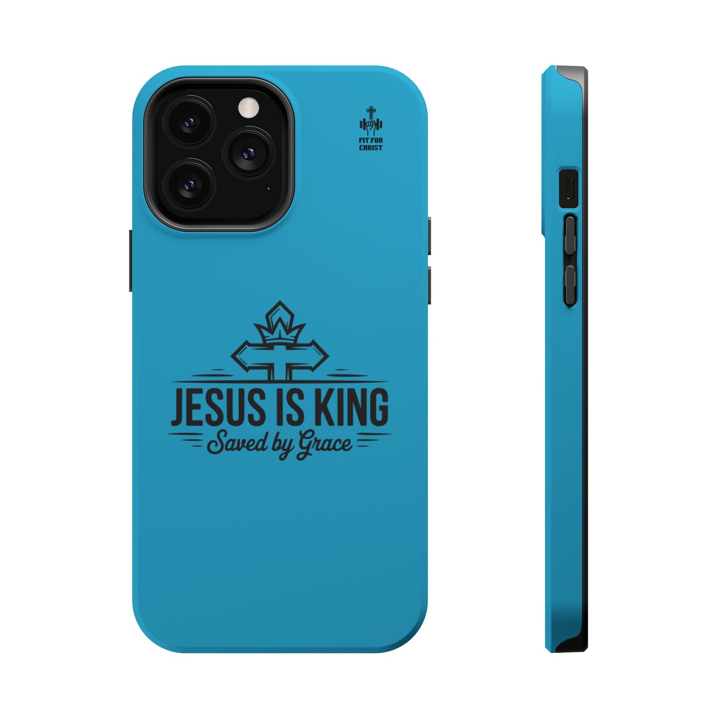 Magnetic Tough Phone Case: Jesus is King, Christian Cell Phone Cover, Gift for Believers, Durable Case for Daily Use, Faith Accessories