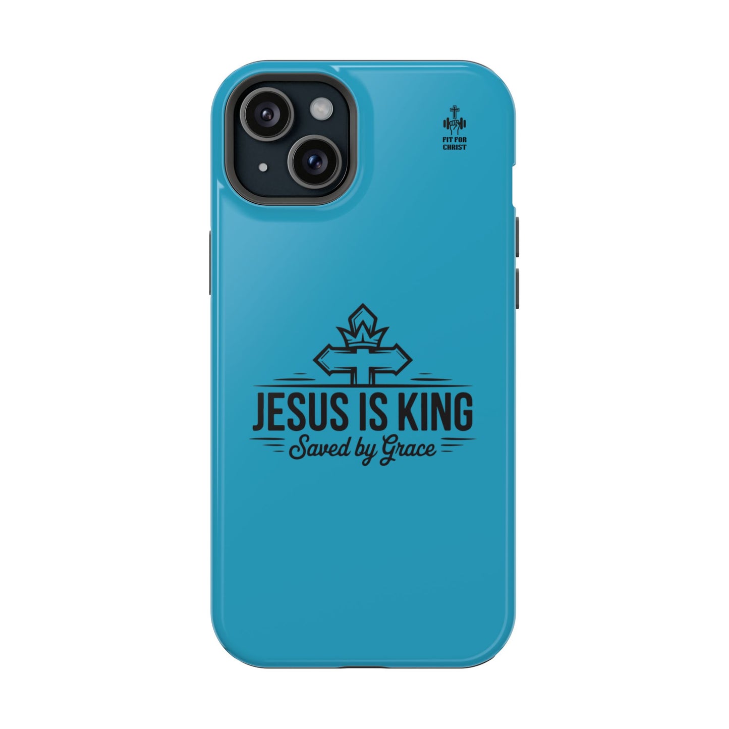 Magnetic Tough Phone Case: Jesus is King, Christian Cell Phone Cover, Gift for Believers, Durable Case for Daily Use, Faith Accessories